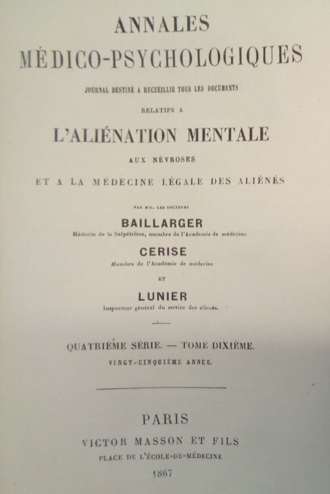 1867 ANNALES MEDICO-PSYCHOLOGIQUES. JOURNAL - L'ALIENATION MENTALE AUX NEVROSES