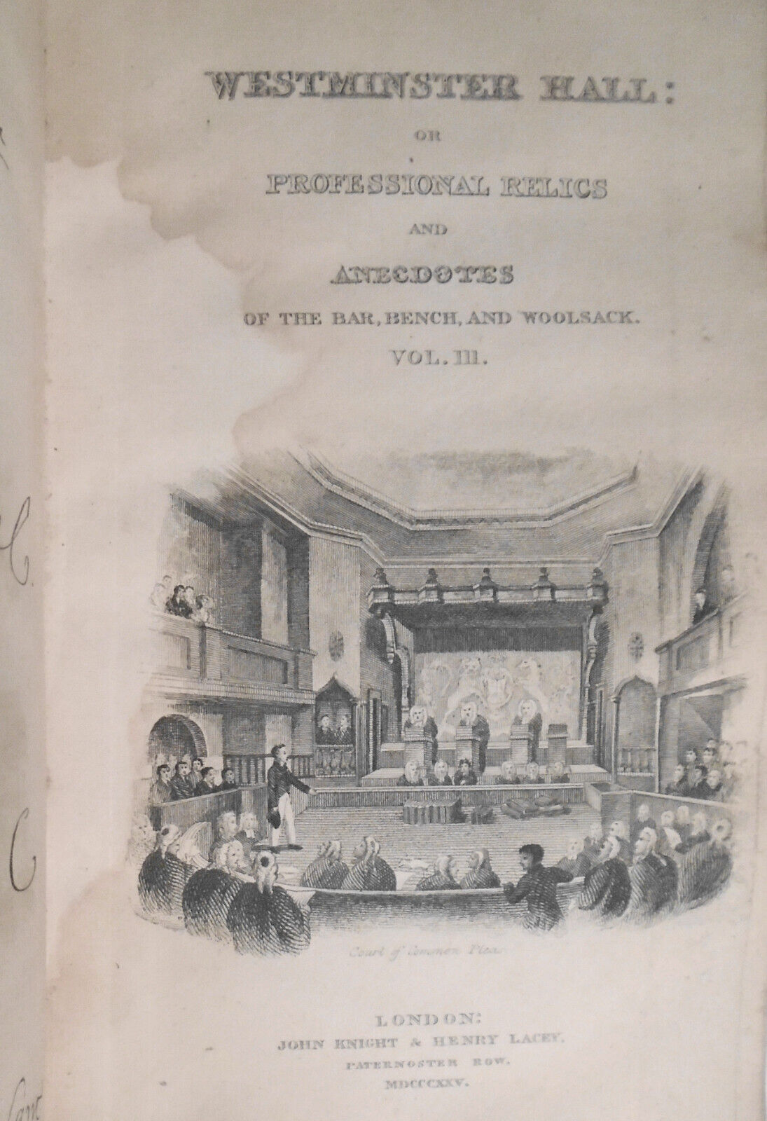 [Law] 1825 Westminster Hall or professional relics & anecdotes of the bar; 3 vol