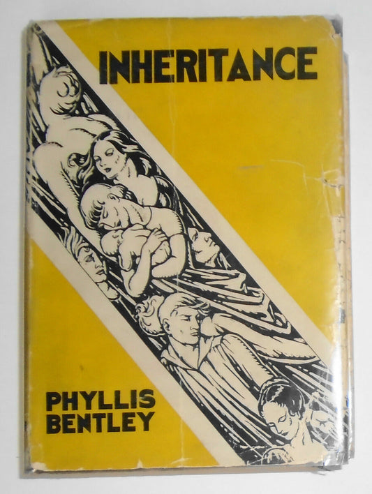 Inheritance, by Phyllis Bentley. 1932. Hardcover/DJ