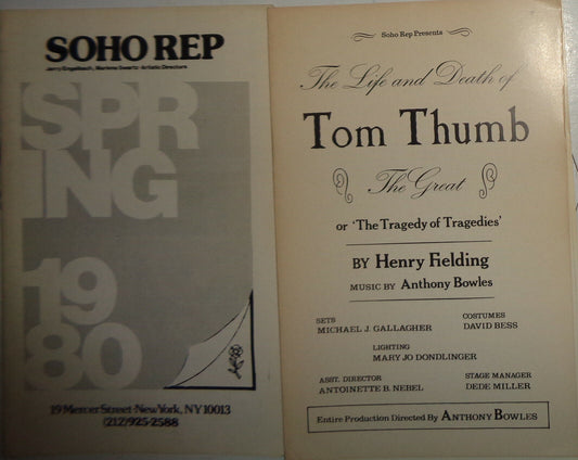 THE LIFE AND DEATH OF TOM THUMB THE GREAT - PROGRAM - SPRING 1980, SOHO REP, NYC