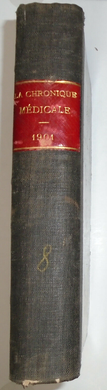 La Chronique Medicale, Revue Bi-mensuelle De Medecine. 1901 - 24 issues bound