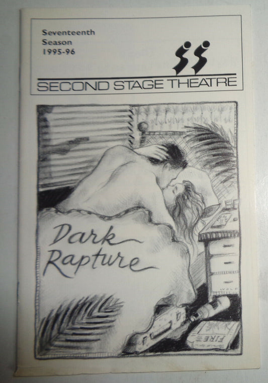 DARK RAPTURE - SOUVENIR PROGRAM - NEW YORK: SECOND STAGE THEATRE, 1995