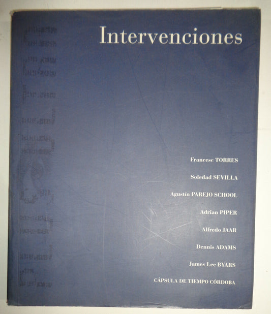 Intervenciones : [exposición] 7 may - 12 oct 1992 Francesc Torres ... [et al.].