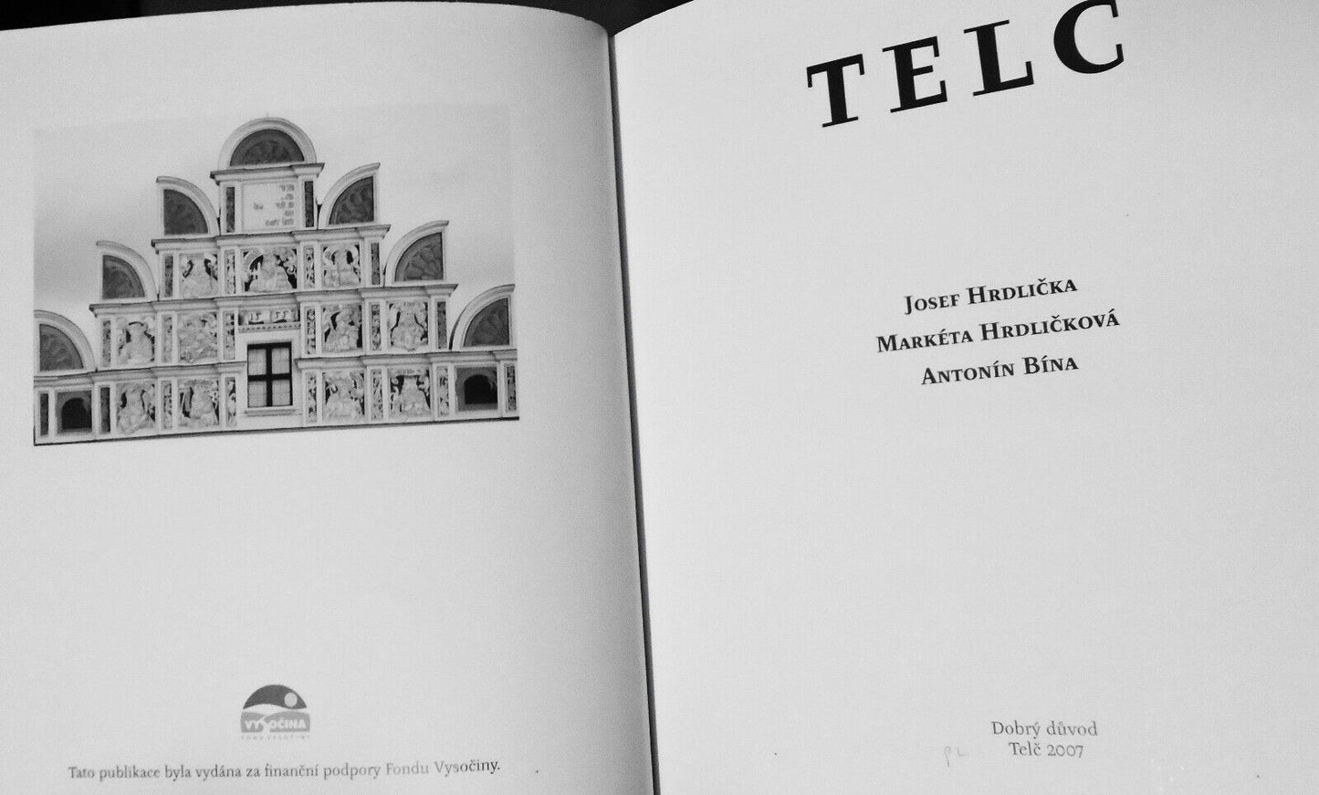 Telc : [historical monuments in the town and environs] - Hrdlicka, et al 2007