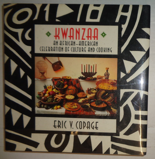 KWANZAA - AN AFRICAN-AMERICAN CELEBRATION OF CULTURE & COOKING - SIGNED 1ST ED