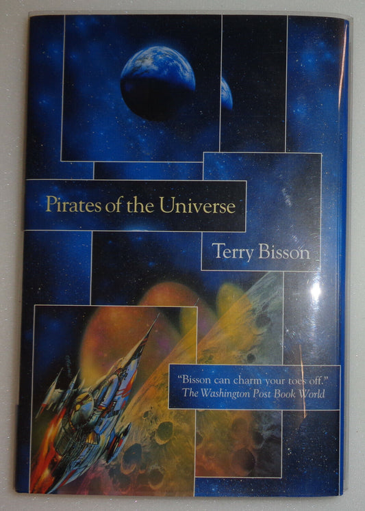 Pirates of the Universe by Terry Bisson (1996, Hardcover) SIGNED First edition
