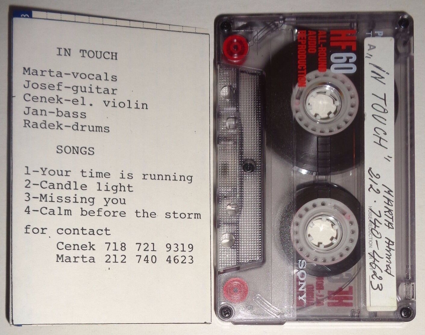 IN TOUCH - Rare Demo Cassette - 1991 : Marta Ahmed, vocals: Your Time Is Running