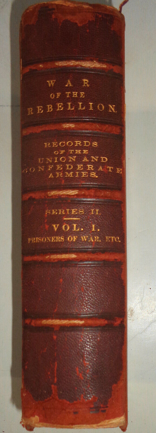 1894 The War of Rebellion - Ser 2 Vol 1 - Texas Surrender, Prisoners, Slaves etc