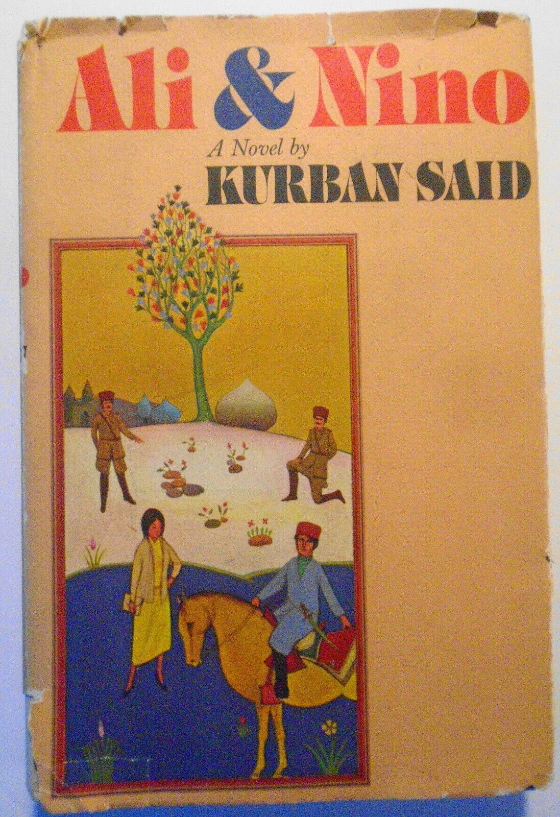 Ali & Nino. By Kurban Said. First edition. 1970. 1st printing. Hardcover