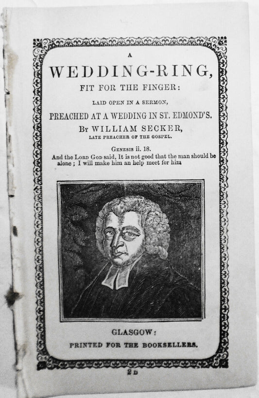 [Chapbook] A Wedding Ring Fit for the Finger... by William Secker.  [1847]