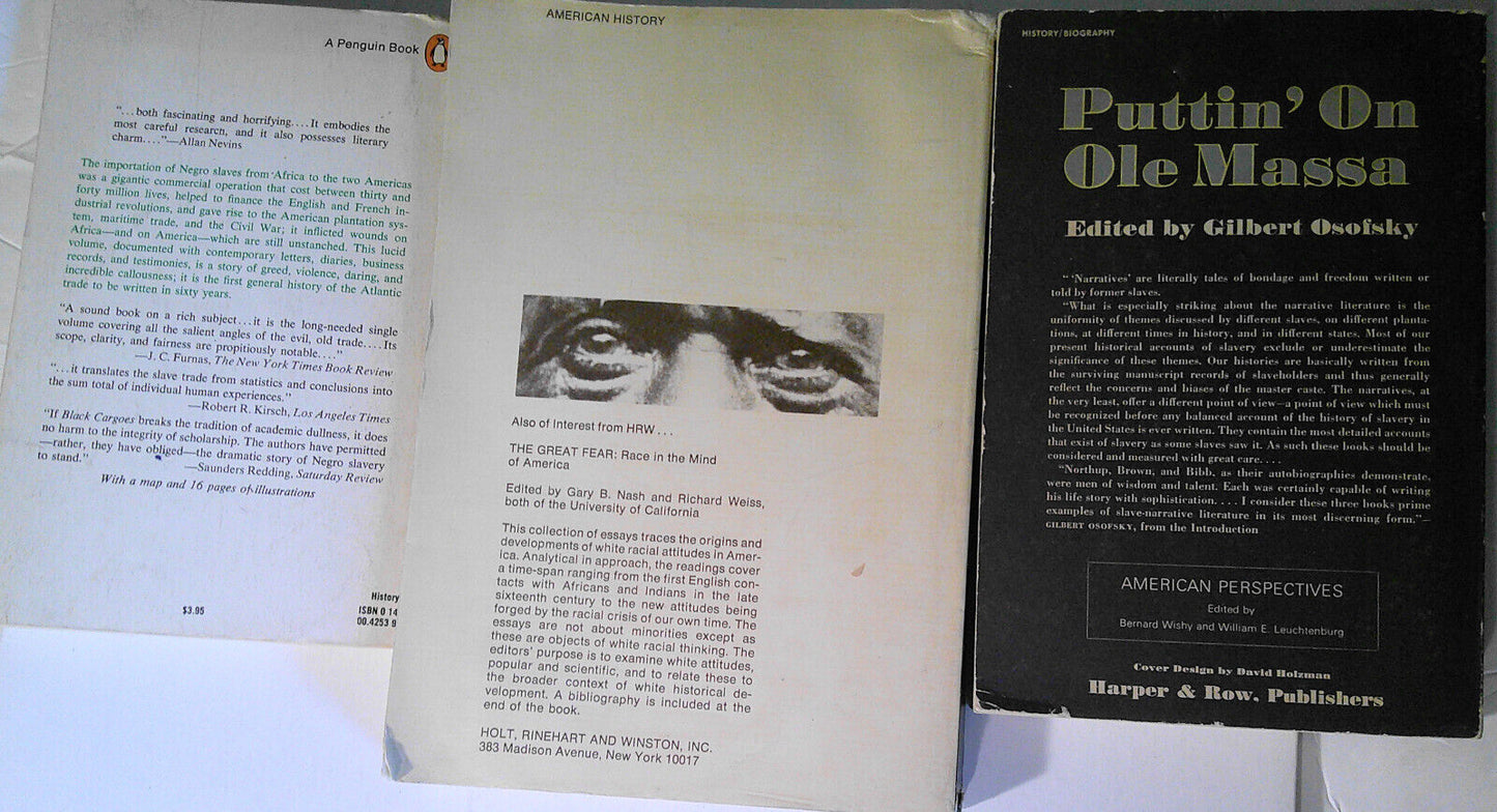 [Slavery] Black Cargoes; Puttin' On Ole Massa; ...Under the Peculiar Institution