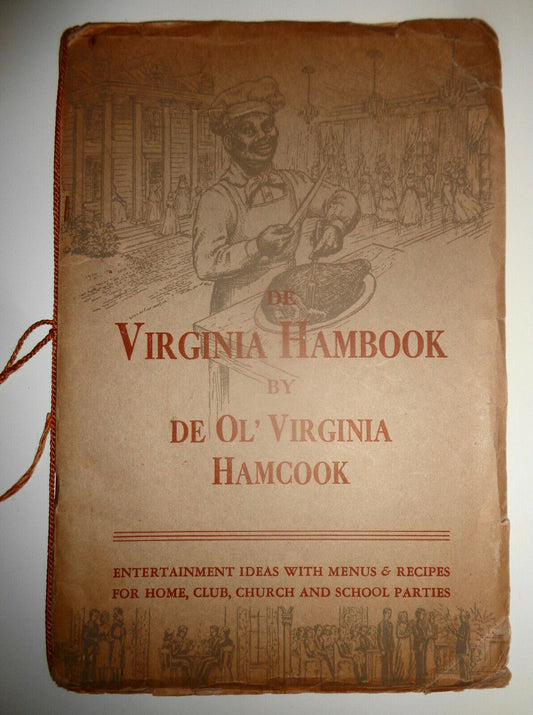 1946 De Virginia Hambook by De Ol' Virginia Hamcook - Dietz Press 16th Printing