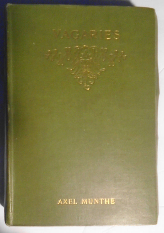 Vagaries, by Axel Munthe. SIGNED First edition, 1898.