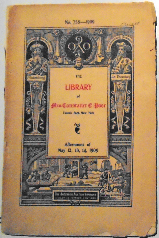 Catalogue of the library of Mrs. Constance E. Poor 1909 Anderson Auction Company