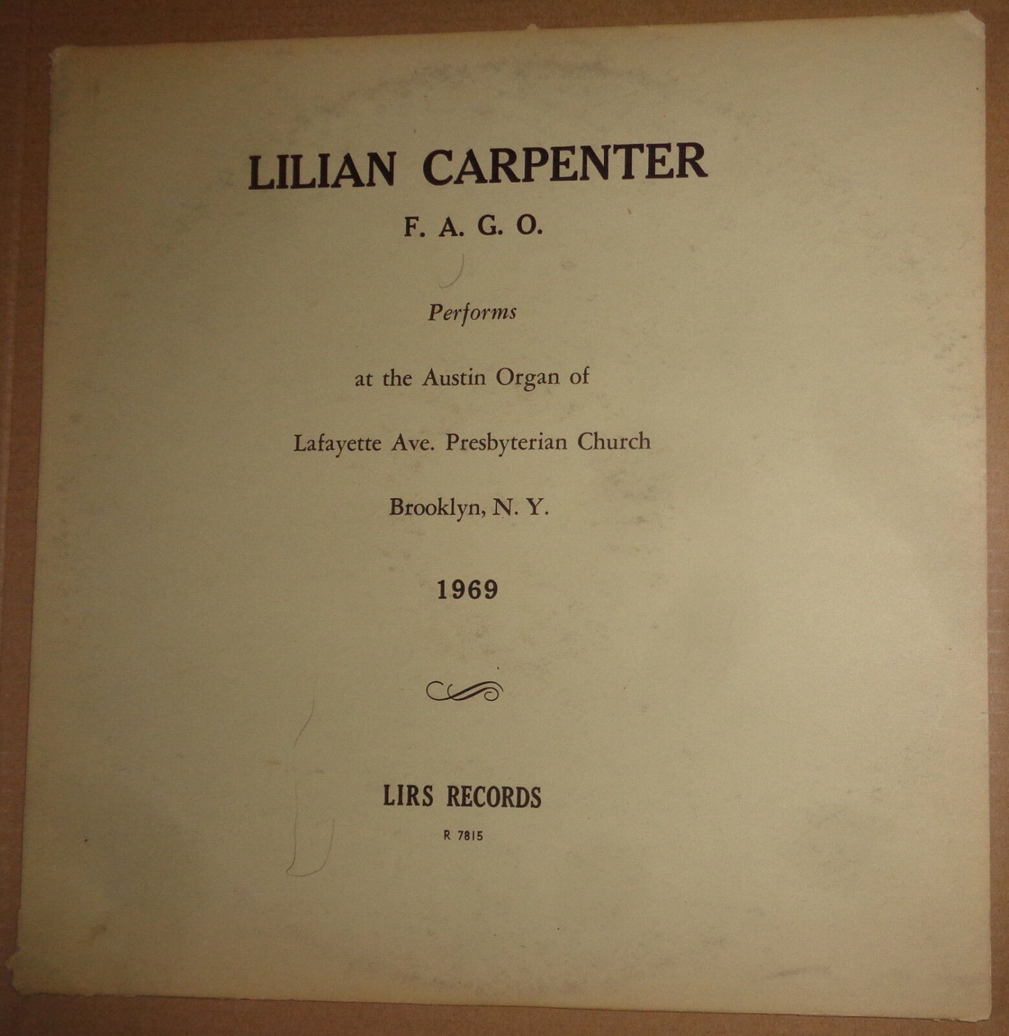 LILIAN CARPENTER: F.A.G.O. PERFORMS AT THE AUSTIN ORGAN OF LAFAYETTE- vinyl lp.