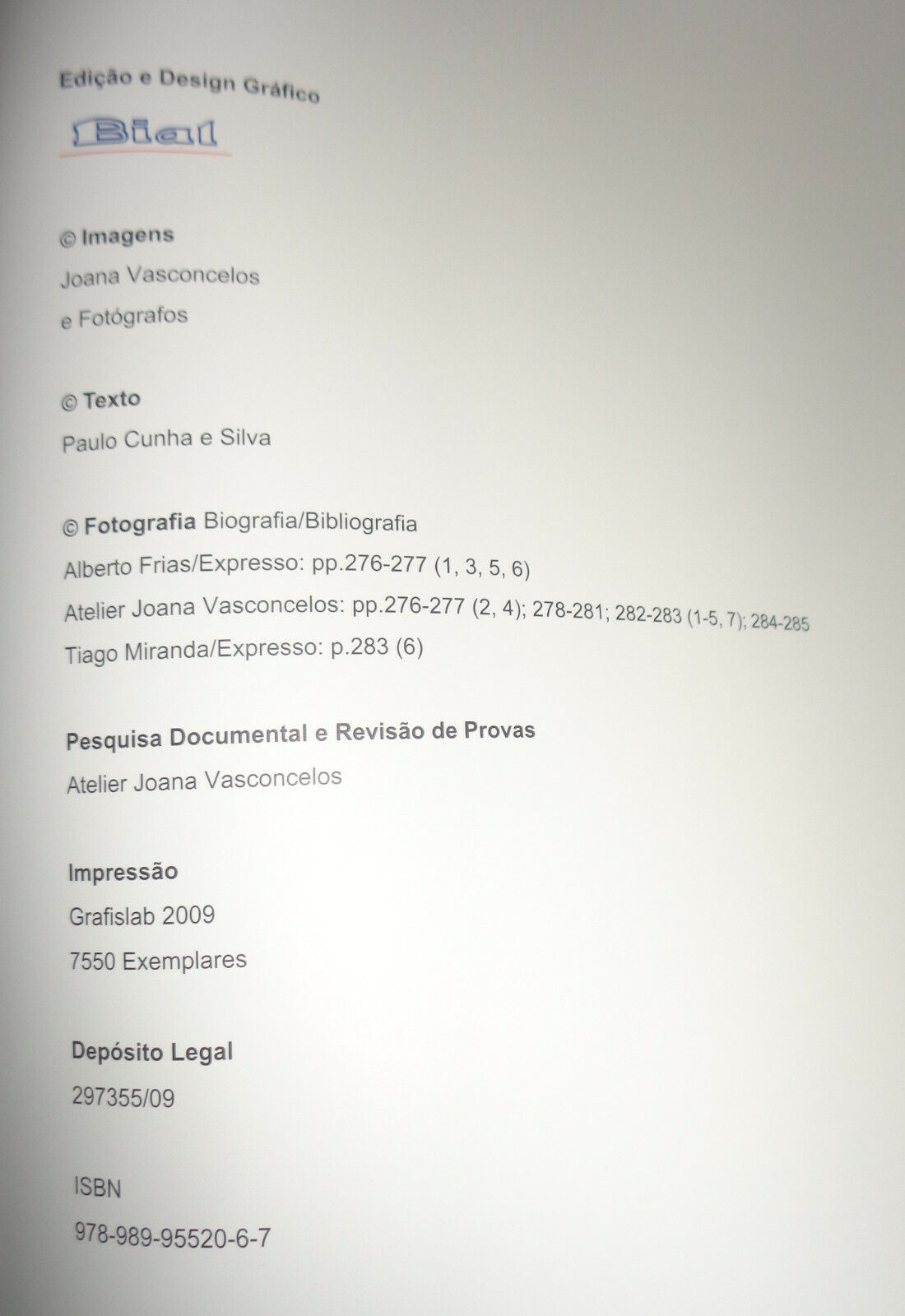 Joana Vasconcelos -  [essay by Paulo Cunha e Silva]  [Editoria Bial], [2009] HC