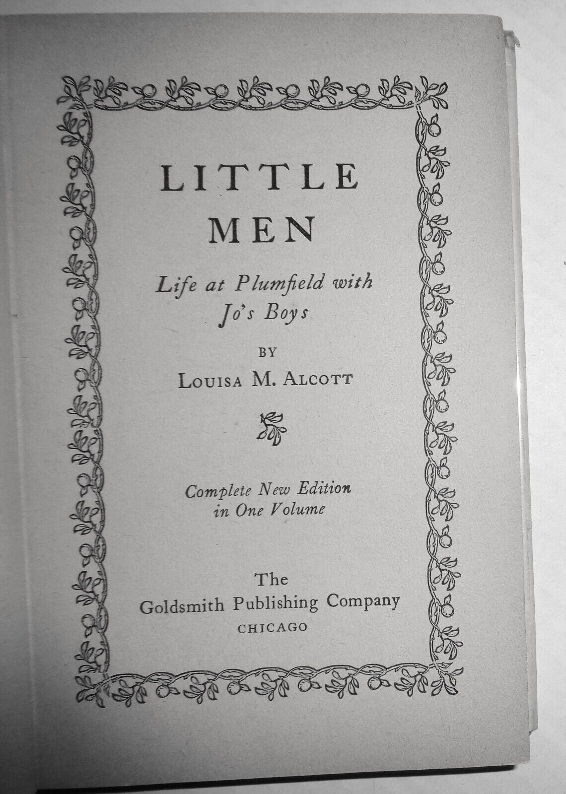 Little men : life at Plumfield with Jo's boys, by Louisa May Alcott. 1934. HC/DJ