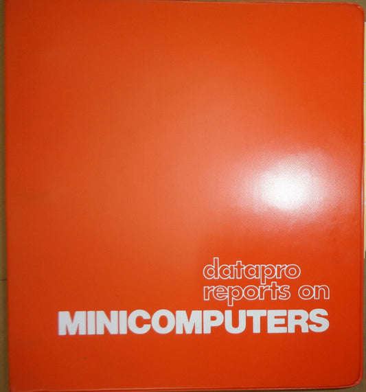 Datapro reports on minicomputers. 1985 by Datapro Research Corporation. Fine