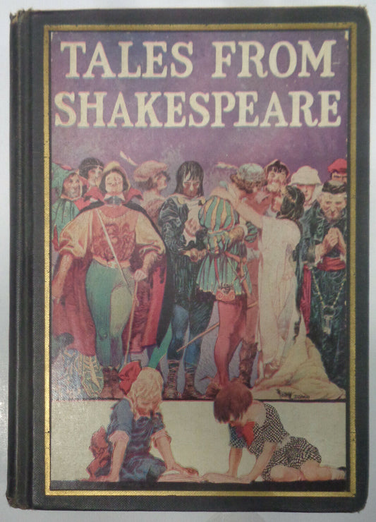 Tales from Shakespeare, by Charles & Mary Lamb. 1924. ills by Frank Godwin.