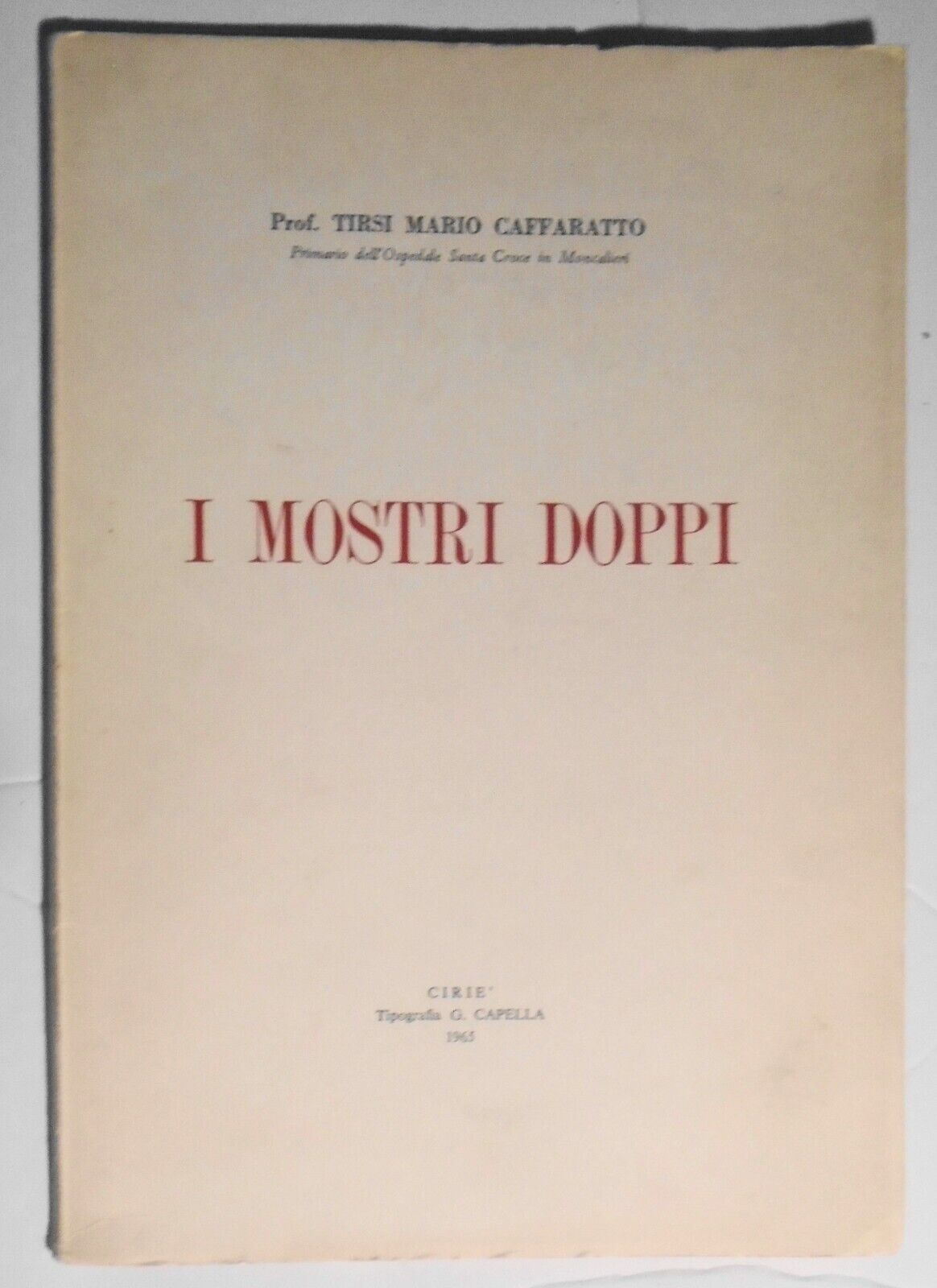 [Siamese Twins] I Mostri Doppi, by Tirsi Mario Caffaratto. 1965