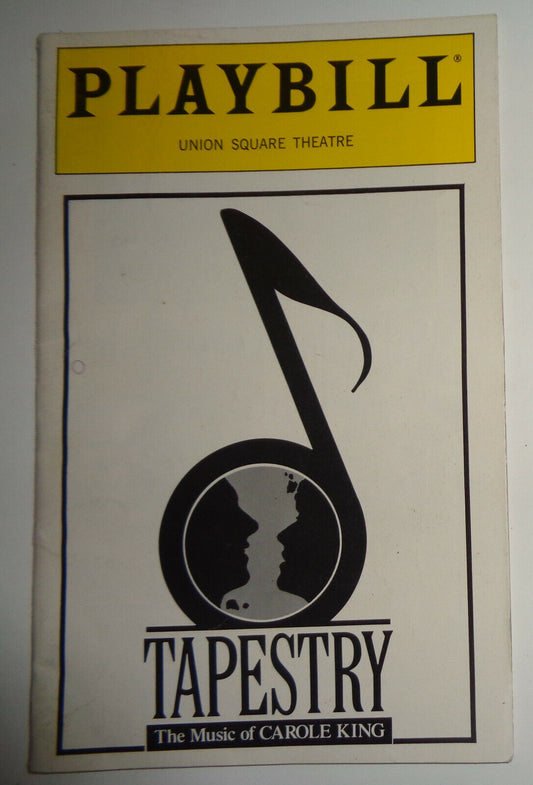 TAPESTRY - THE MUSIC OF CAROLE KING - PLAYBILL - FEB 1993 with ticket stub