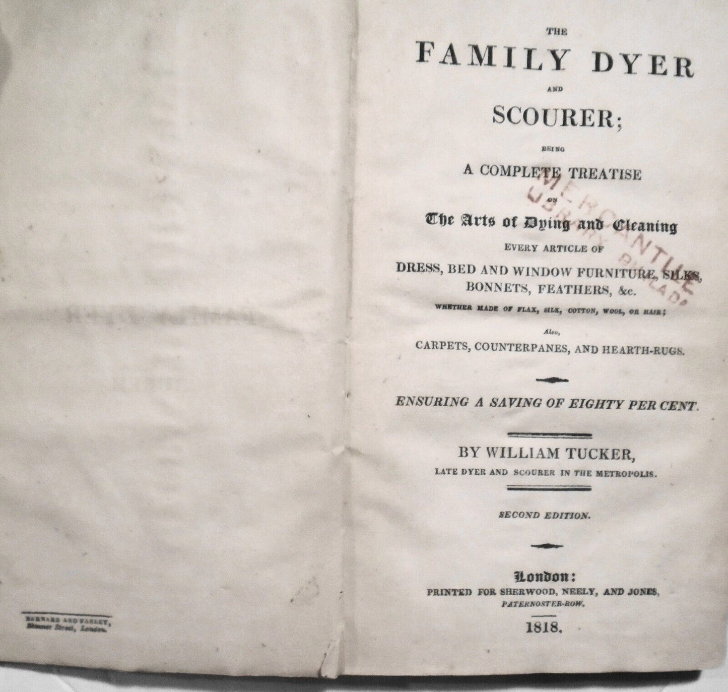 1818 The Family Dyer and Scourer, by William Tucker. 2nd ed