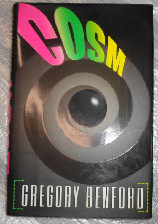 COSM by Gregory Benford -1998 First Edition First Printing HC/DJ Review copy