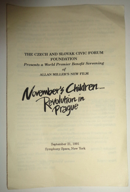NOVEMBER'S CHILDREN ... REVOLUTION IN PRAGUE - SCREENING PROGRAM - SEPT 21, 1991