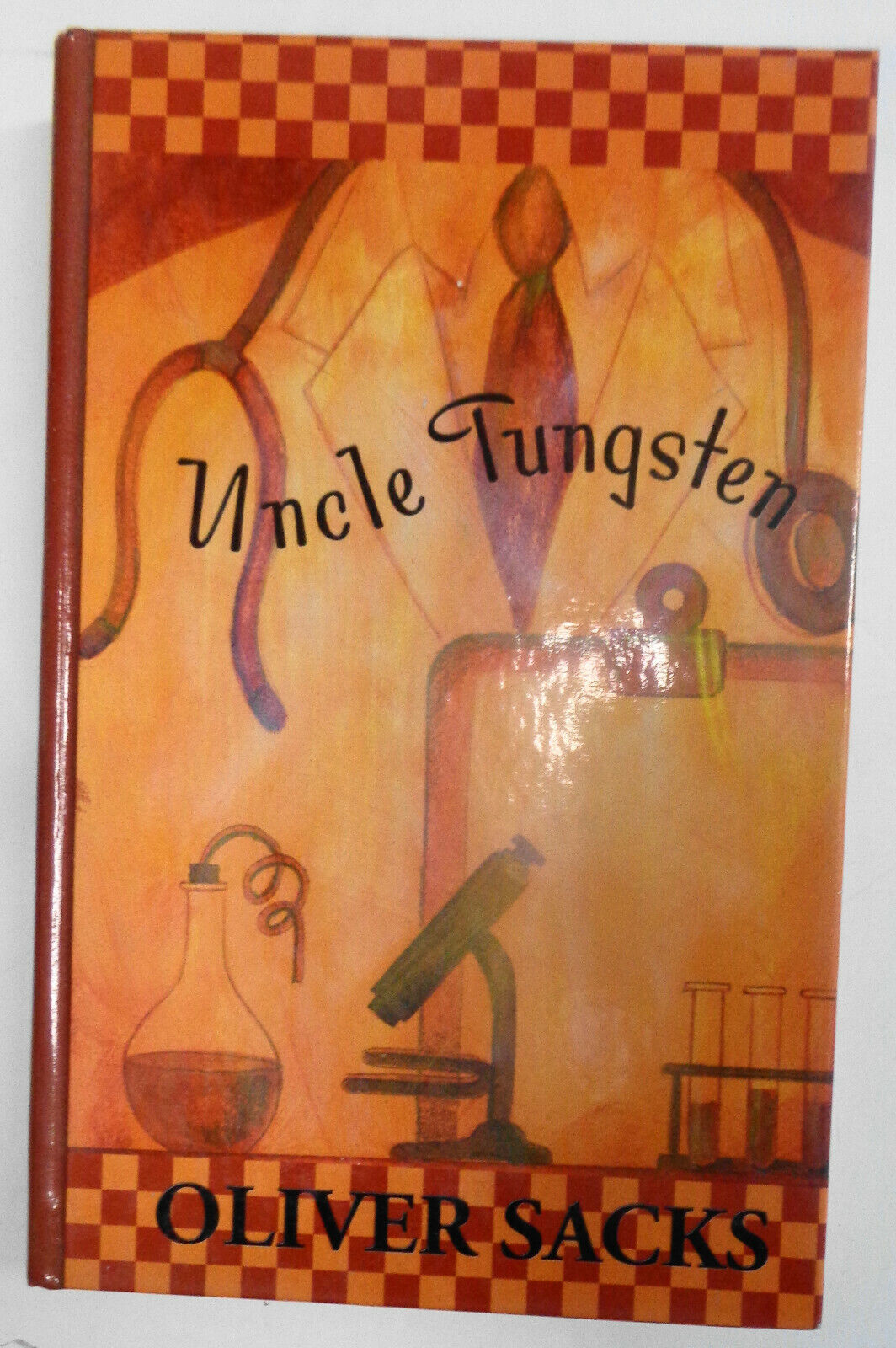 Uncle Tungsten: Memories of a Chemical Boyhood [LARGE PRINT] by Oliver Sacks. HC