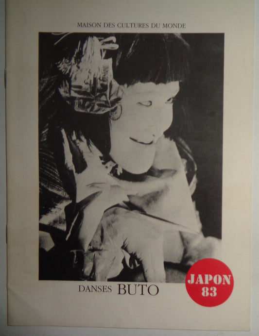 Danses Buto - Souvenir Program - 1983, Maison des Cultures du Monde, Japon 83