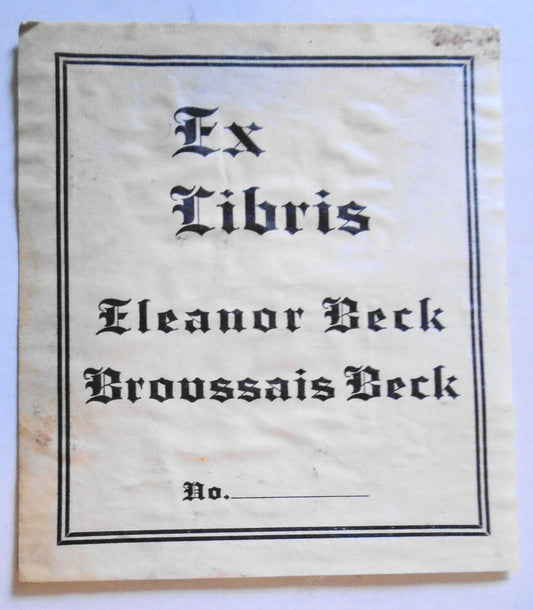 Eleanor and Broussais Beck, Ex Libris Bookplate