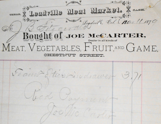 1879 Leadville Colorado Meat Market Billhead receipt - bought of Joe McCarter