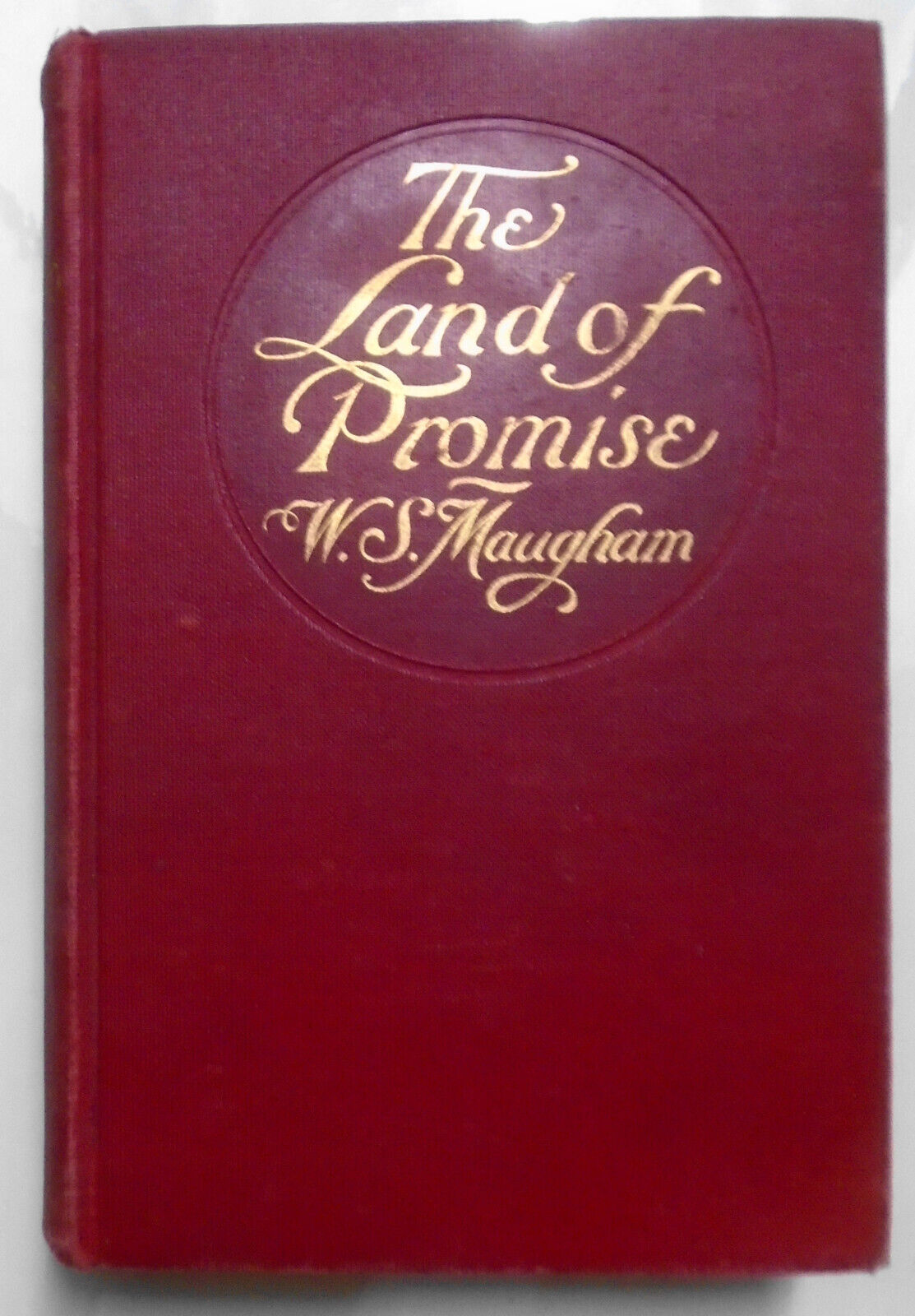 1914 The Land Of Promise Novelization of Somerset Maugham Play by Torbett 1st ed