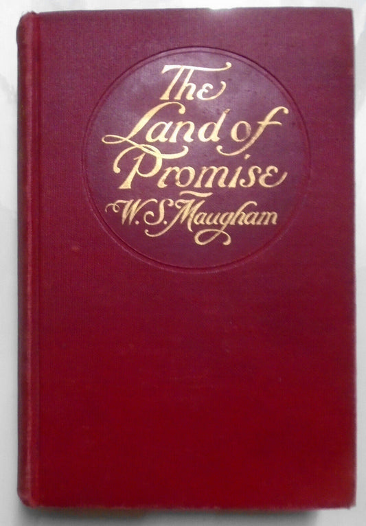 1914 The Land Of Promise Novelization of Somerset Maugham Play by Torbett 1st ed
