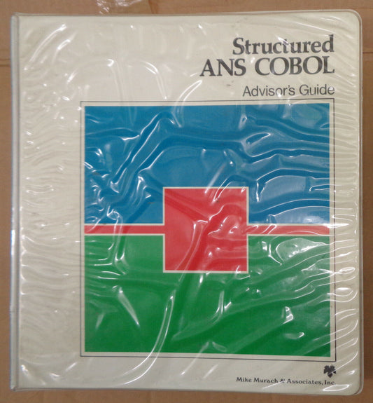 Structured ANS COBOL : Advisor's Guide, by Mike Murach & Associates. 1980