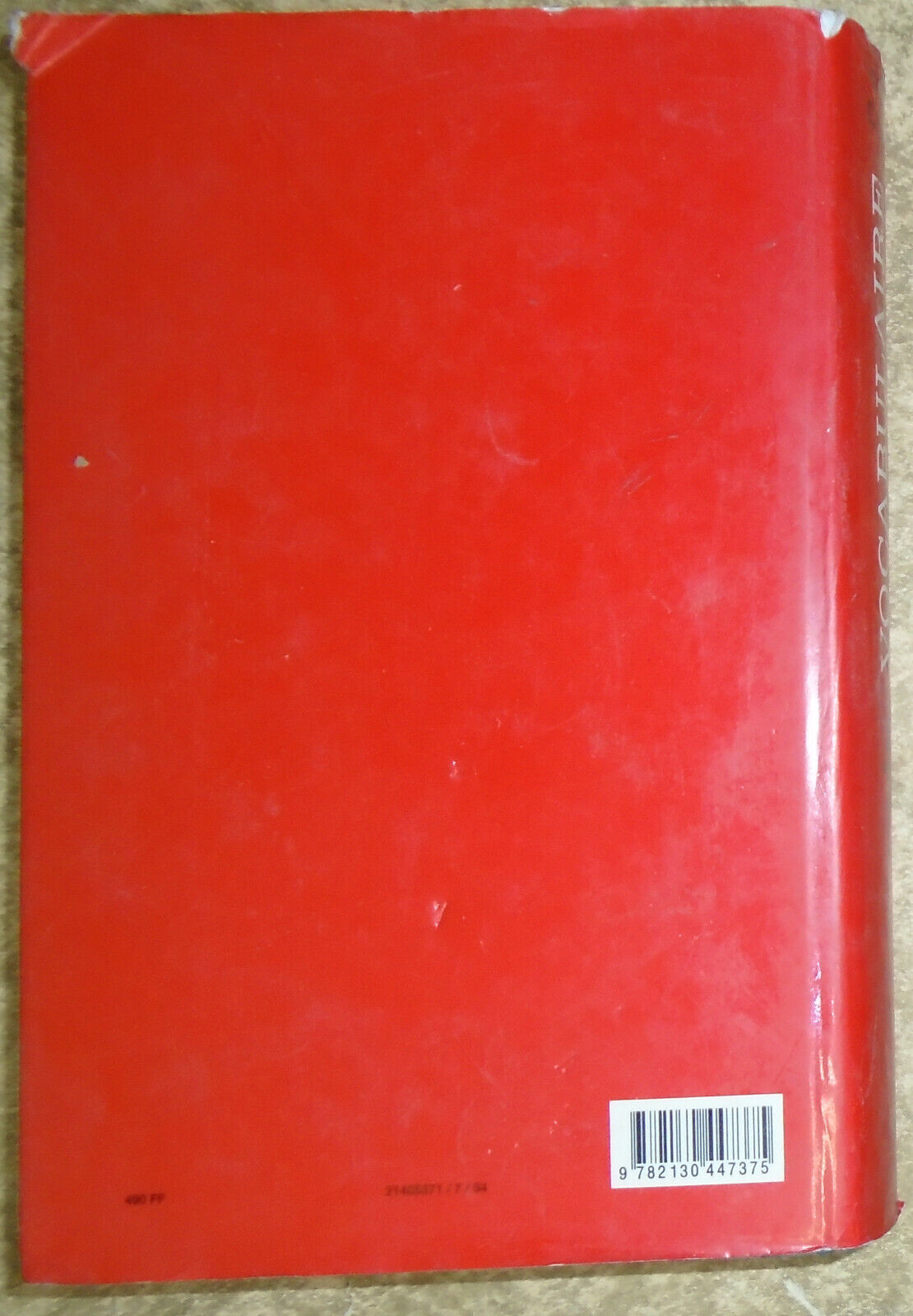 VOCABULAIRE JURIDIQUE by Gerard Cornu; Association Henri Capitant 4th ed. 1994