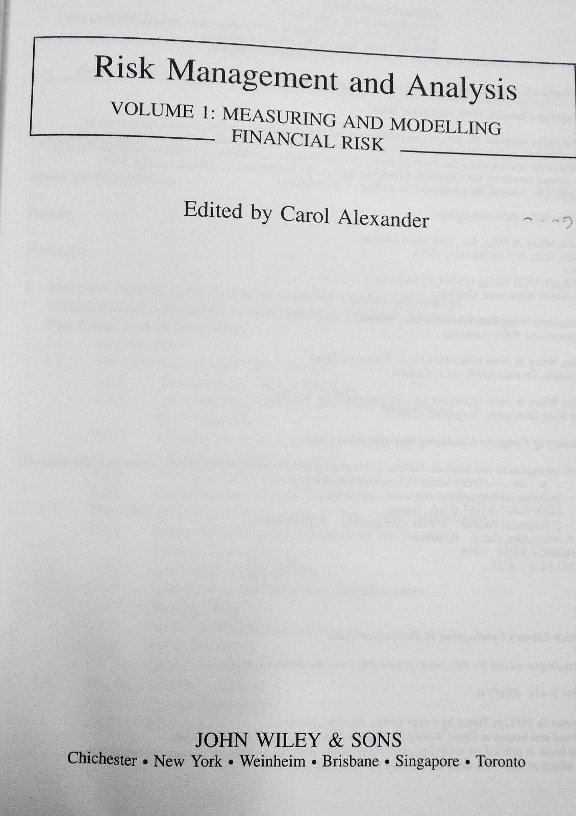 Risk Management and Analysis, Vol. 1. Measuring and Modelling Financial Risk