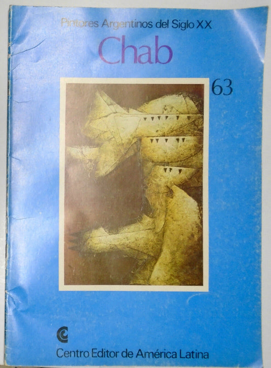 Chab :  Pintores Argentinos del Siglo XX, 63. 1981, by Cora Dukelsky