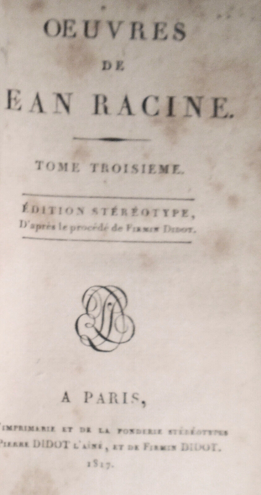 1817 Oeuvres de Jean Racine, Tomes 1, 2, & 3.