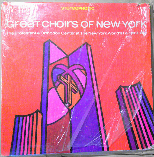 Great Choirs of New York LP - Protestant & Orthodox Center at World's Fair 1965