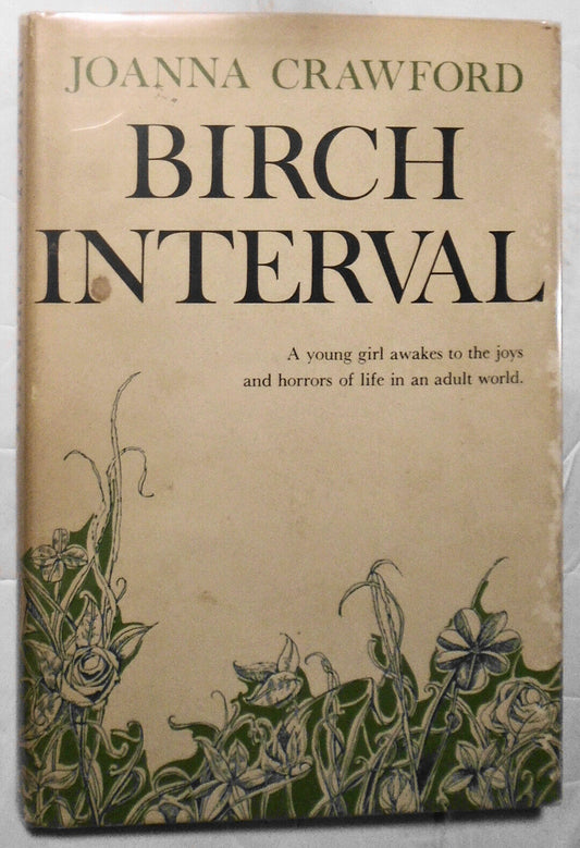 Birch Interval, by Joanna Crawford, First edition, 1964. Hardcove/DJ.