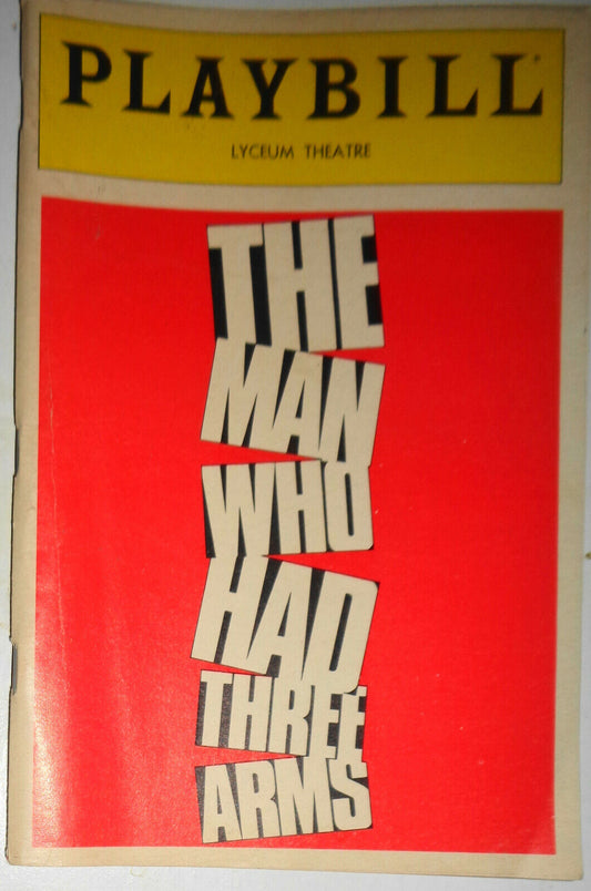 THE MAN WHO HAD THREE ARMS - OPENING NIGHT PLAYBILL : APRIL 5, 1983