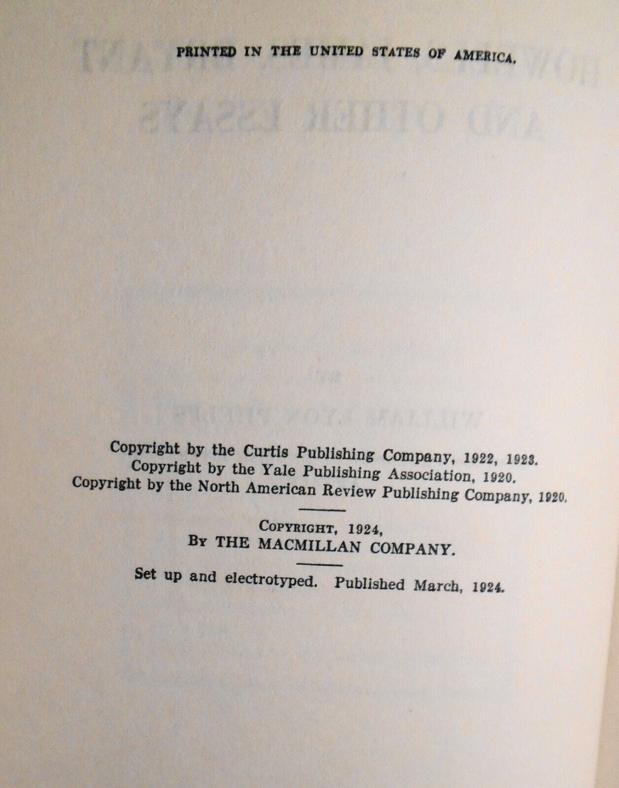 Howells, James, Bryant and other essays by William Lyon Phelps. 1924 1st edition