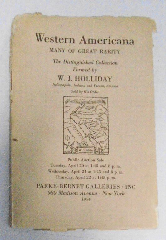 Western Americana Many Of Great Rarity - W. J. Holliday, Parke-Bernet 1954
