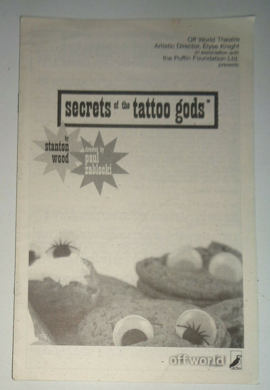 SECRETS OF THE TATTOO GODS - SOUVENIR PROGRAM - 2007, Off World Theater