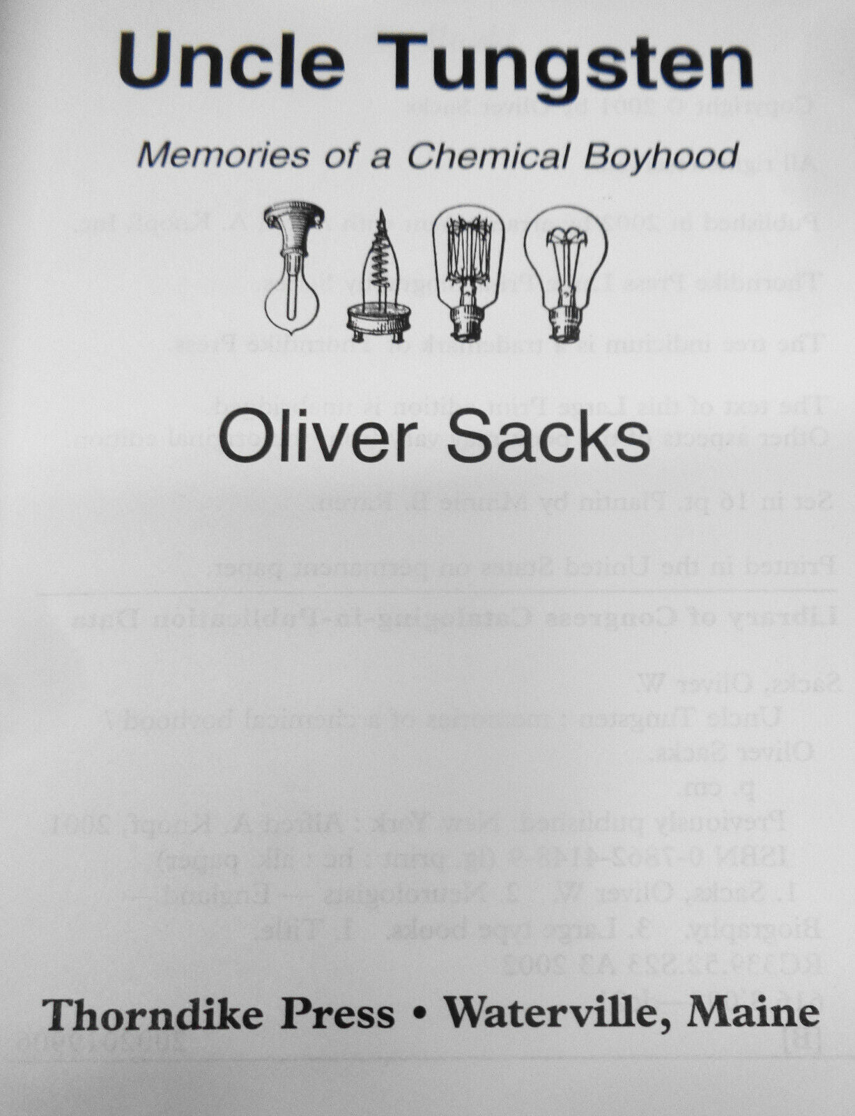 Uncle Tungsten: Memories of a Chemical Boyhood [LARGE PRINT] by Oliver Sacks. HC