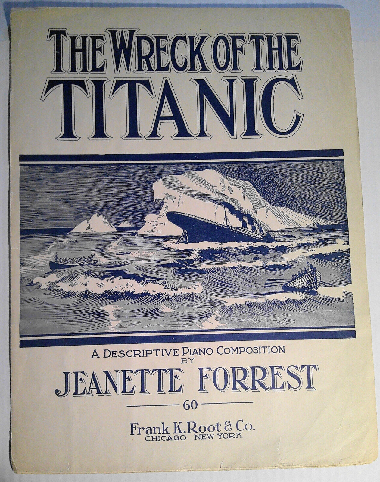 The Wreck of the Titanic, by Jeanette Forrest - sheet music, 1912 original