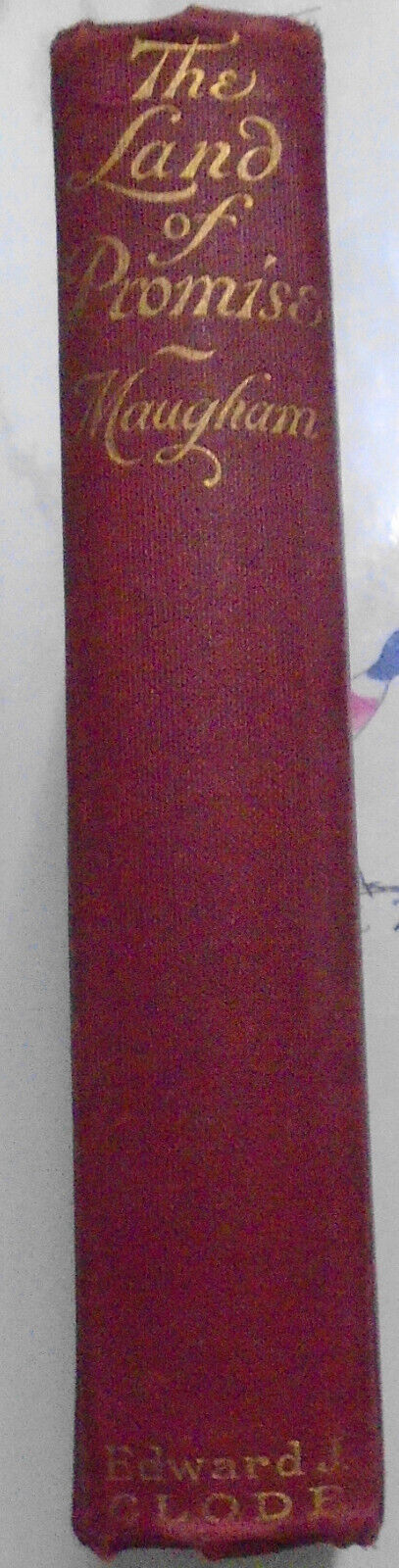 1914 The Land Of Promise Novelization of Somerset Maugham Play by Torbett 1st ed