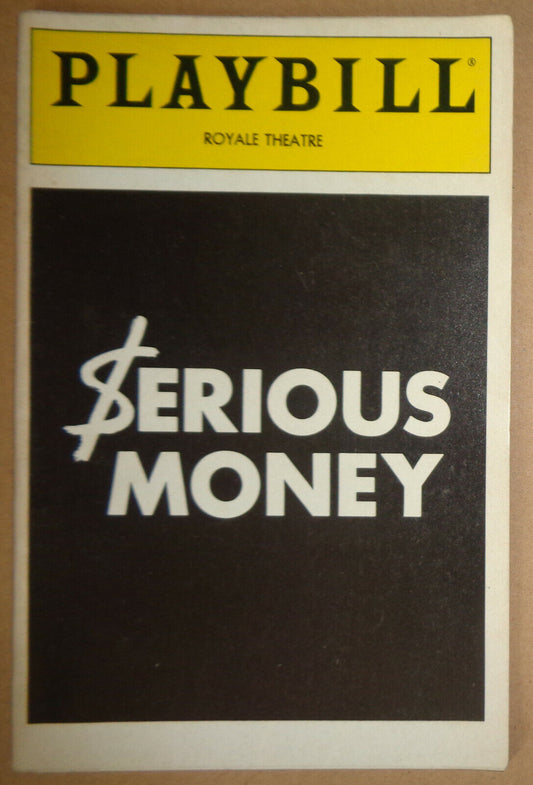 SERIOUS MONEY - PLAYBILL - OPENING NIGHT: FEBRUARY 9, 1988. Alec Baldwin et al
