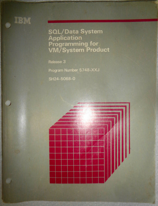 SQL/data system application programming for VM/system product. 1984 , by IBM